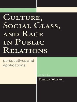 cover image of Culture, Social Class, and Race in Public Relations